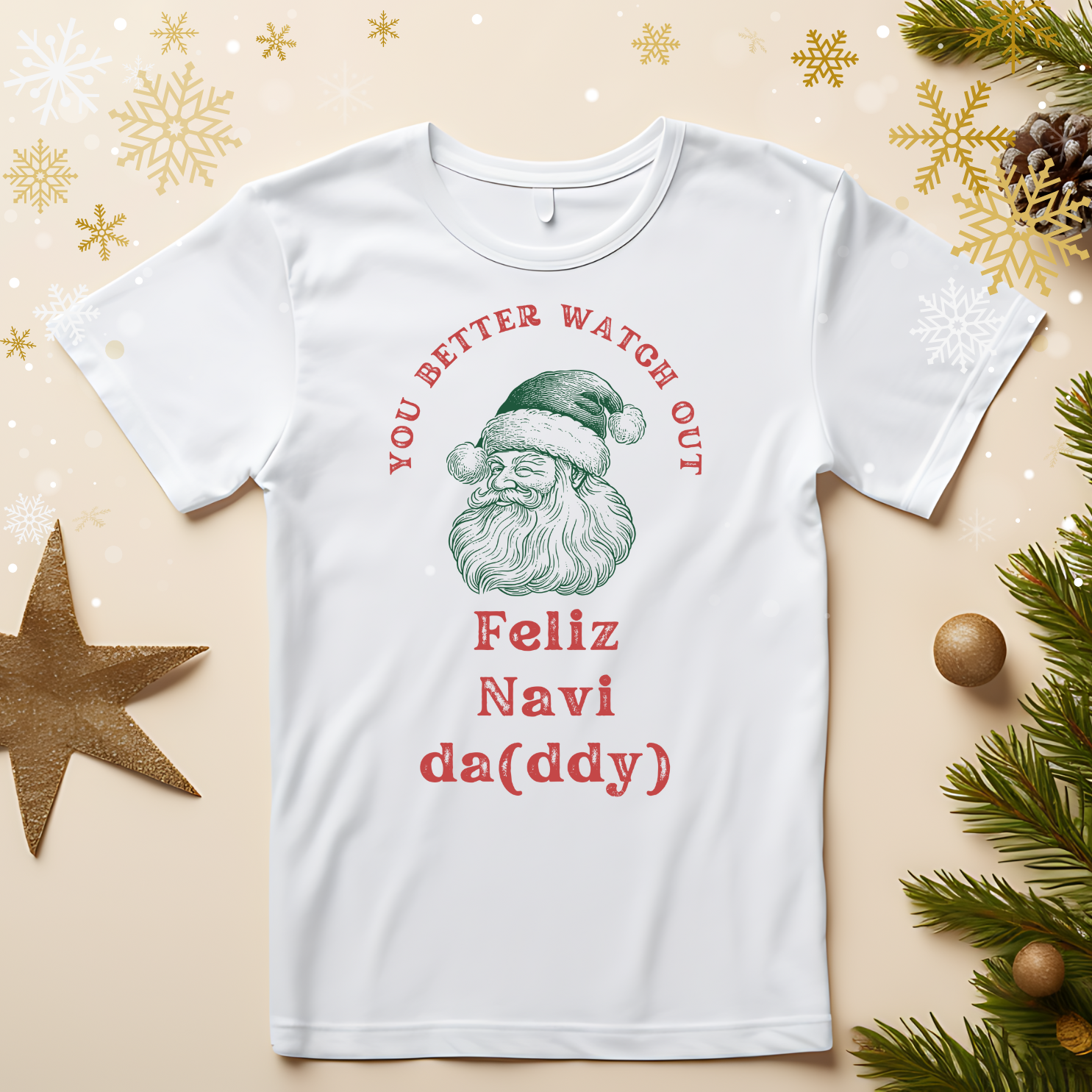 Funny Christmas Shirt – "Feliz NaviDaddy" Santa Claus Graphic Tee, Holiday Party Shirt, Ugly Christmas Sweater Alternative, Gag Gift for Him