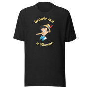 Funny Pinocchio Grower Not a Shower T-Shirt – Adult Humor Meme Tee – Cartoon Graphic Shirt